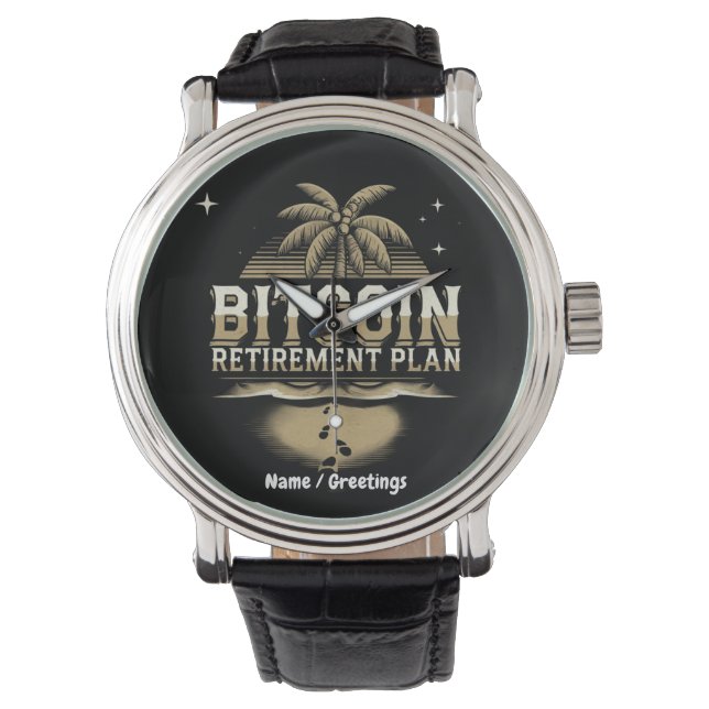 Secure Your Future with a Bitcoin Retirement Plan Watch (Front)
