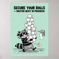 “Secure Your Rolls” Toilet Paper Heist