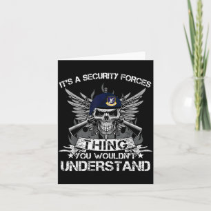 Security Forces Thing Wouldnt Understand Air Force Card