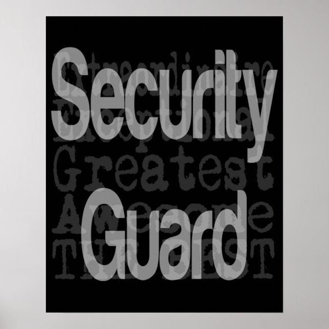 Security Guard Extraordinaire Poster (Front)