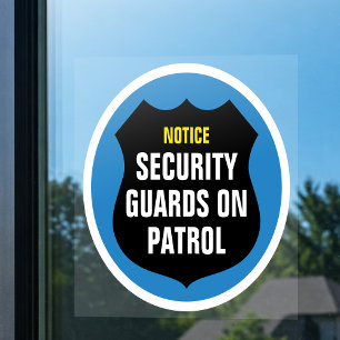 Security Guard Patrol Sign Film Blue Window Cling