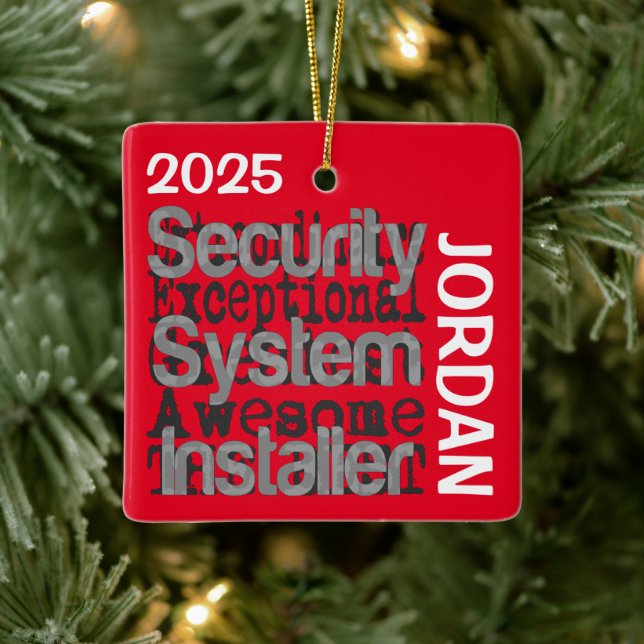 Security System Installer Extraordinaire CUSTOM Ceramic Ornament (Tree)
