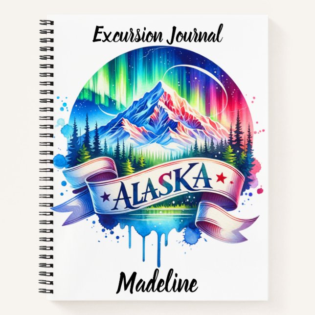 See Alaska's stunning northern lights! Notebook (Front)