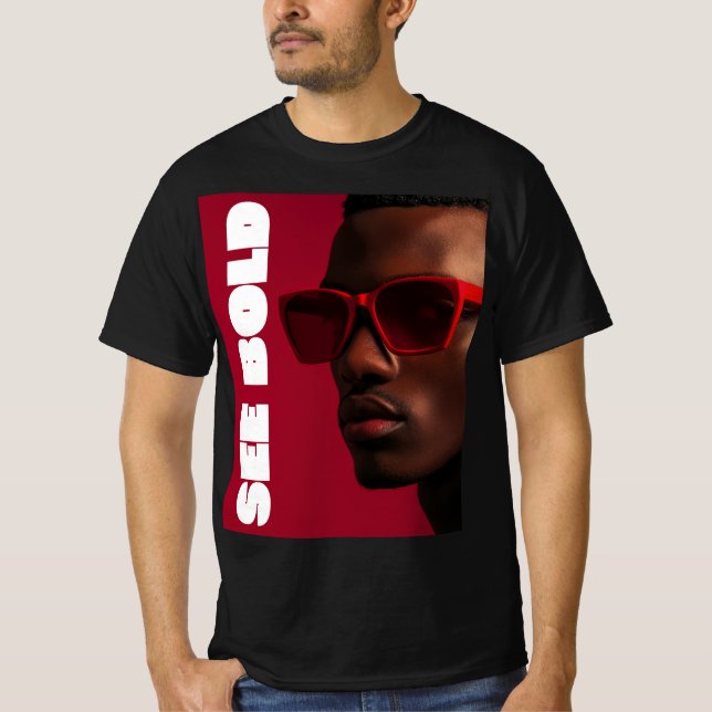See Bold T-Shirt (Front)