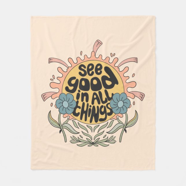 See Good in all Things Hippie Graphic Fleece Blanket (Front)