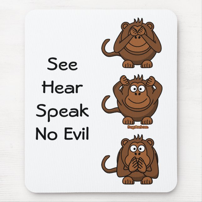 See Hear Speak No Evil Monkeys, SeeHearSpeakNo ... Mouse Mat (Front)