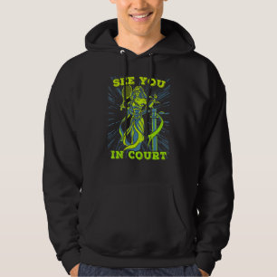 See in court lawyer attorney paralegal judge Tenni Hoodie