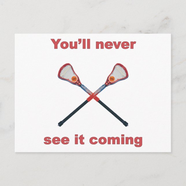 See It Coming Lacrosse Postcard (Front)