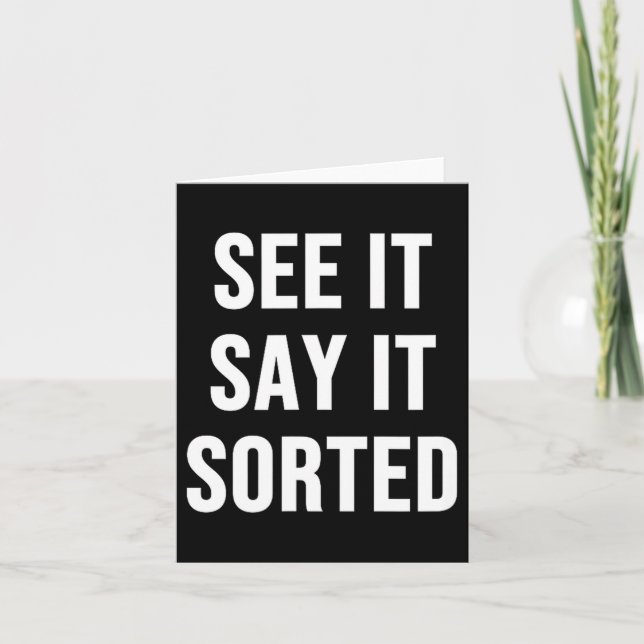 See It Say It Sorted  Card (Front)
