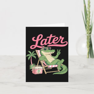See Later Last Day Of School Teacher Summer Card
