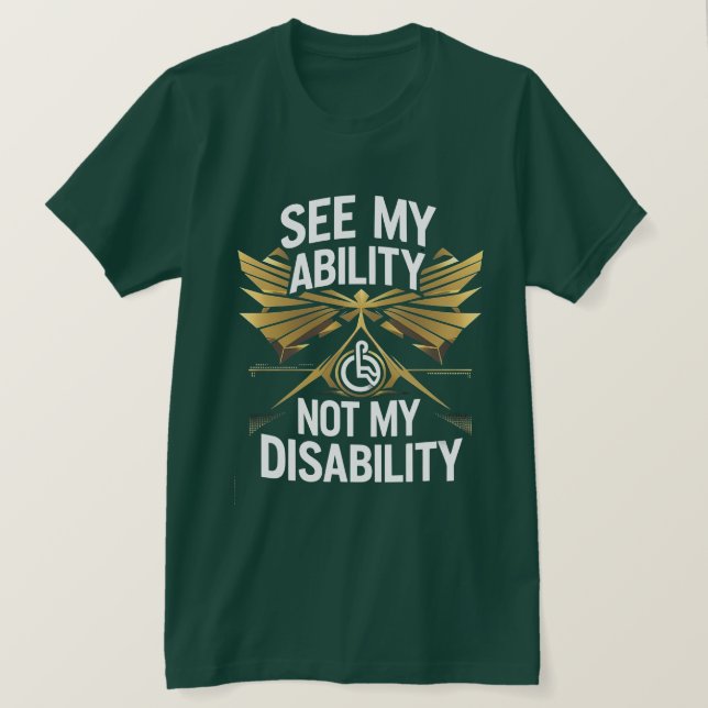 See My Ability – Empowerment T-Shirt Design (Design Front)