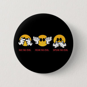 See No Evil, Hear No Evil, Speak No Evil 6 Cm Round Badge