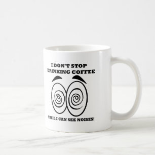 See Noises Funny Coffee Mug or Travel Mug