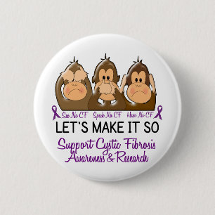 See Speak Hear No Cystic Fibrosis 2 6 Cm Round Badge