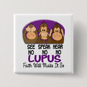 See Speak Hear No Lupus 1 15 Cm Square Badge
