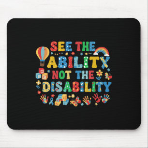 See The Ability Not The Disability Autism Awarenes Mouse Mat