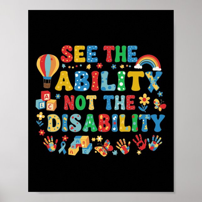 See The Ability Not The Disability Autism Awarenes Poster (Front)