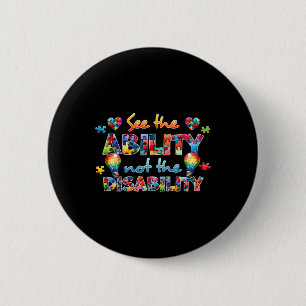 See The Ability Not The Disability Funny Autism Aw 6 Cm Round Badge