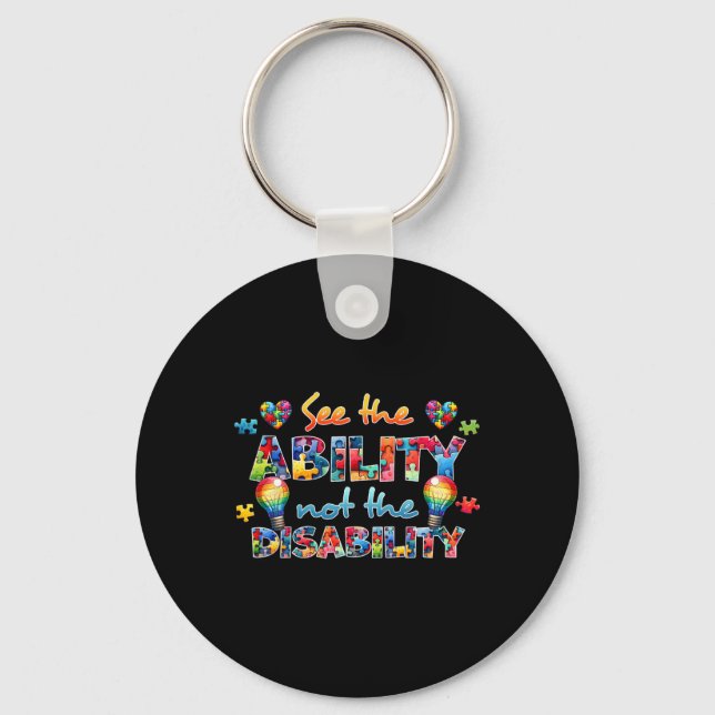 See The Ability Not The Disability Funny Autism Aw Key Ring (Front)