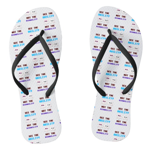 See The Ability Not The Disability Spectrum Autism Flip Flops (Footbed)