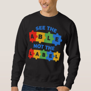 See The Able Not The Label 2 Sweatshirt