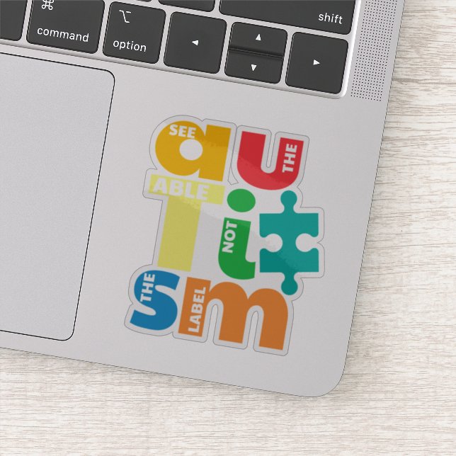 See The Able Not The Label Autism Awareness (Detail)