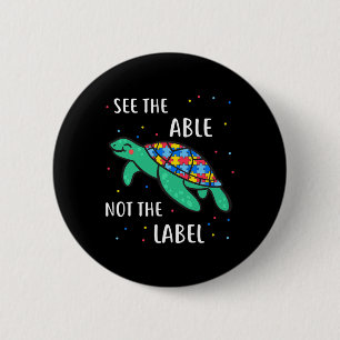 See The Able Not The Label Autism Awareness 6 Cm Round Badge