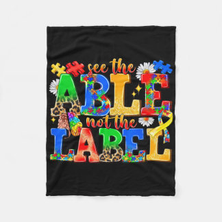See The Able Not The Label Autism Awareness Day 20 Fleece Blanket