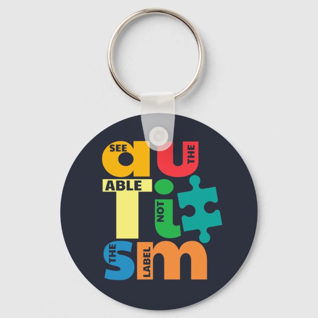 See The Able Not the Label Autism Awareness Key Ring (Front)