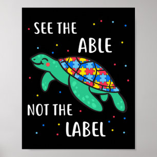 See The Able Not The Label Autism Awareness  Poster