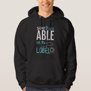 See The Able Not The Label Autism Awareness Puzzle Hoodie