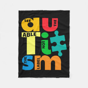 See The Able Not The Label Autism Awareness T Shir Fleece Blanket