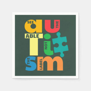See The Able Not the Label Autism Napkin