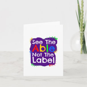 See The Able Not The Label Card