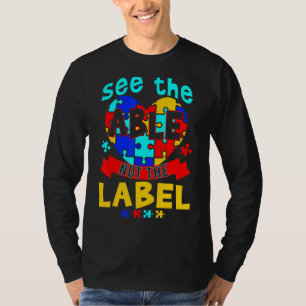 See The Able Not The Label Puzzle Autism Awareness T-Shirt