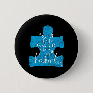 See The Able Not The Label Support Autistic Kids A 6 Cm Round Badge
