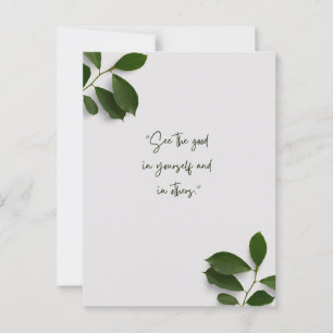 See the good in yourself and in others postcard