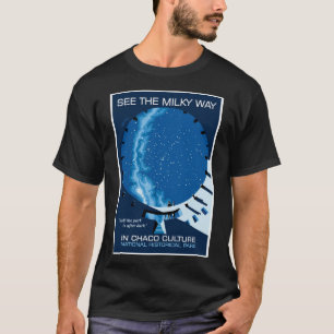 See the Milky Way in Chaco Canyon  T-Shirt