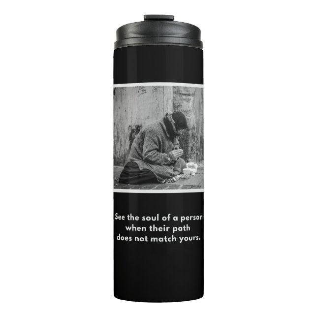 See the Soul of a Person Thermal Tumbler (Front)