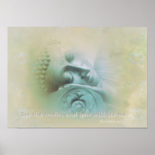 See the truth...Buddha Quote Poster