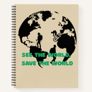 See the World Save the World Cycling Hiking Notebook