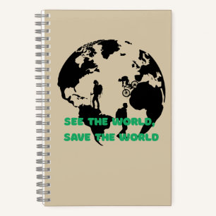 See the World Save the World Cycling Hiking Notebook
