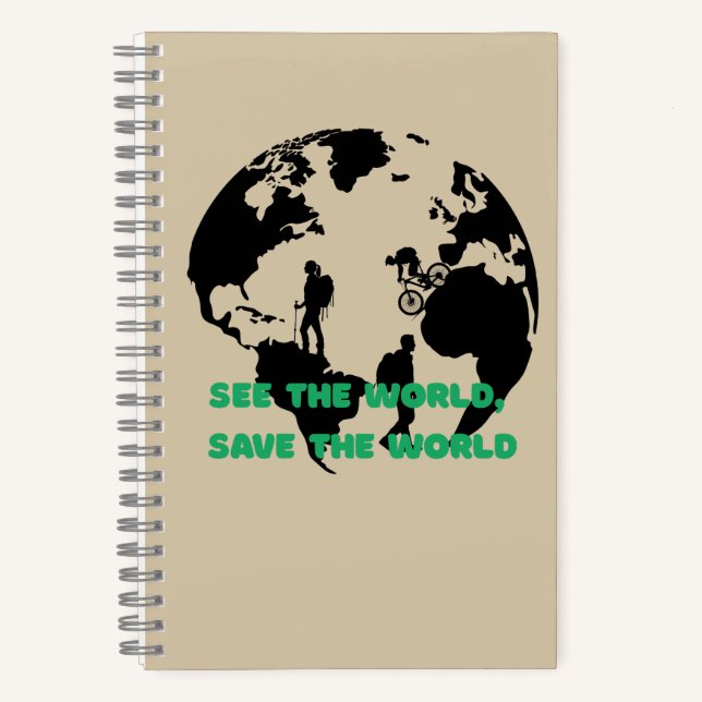 See the World Save the World Cycling Hiking  Notebook (Front)