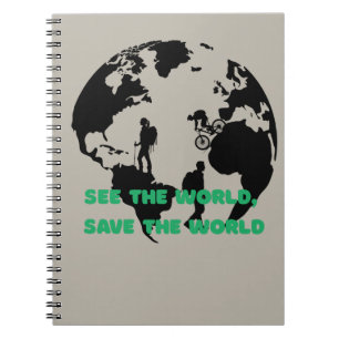 See the World Save the World Cycling Hiking Notebook