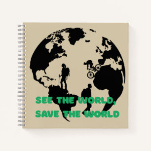 See the World Save the World Cycling Hiking Notebook