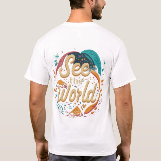 See the World T-Shirt