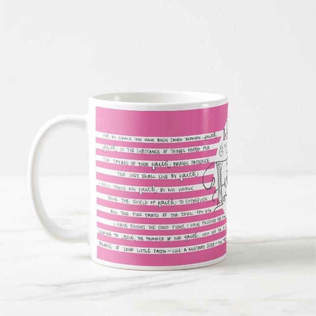 See What Faith Does - Rose Coffee Mug (Left)
