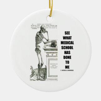 See What Medical School Has Done To Me (Vesalius) Ceramic Tree Decoration