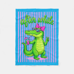 See Ya Gator After While Crocodile Funny Alligator Fleece Blanket