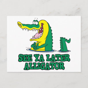 see ya later alligator postcard